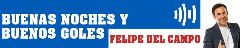 Buenas noches y Buenos Goles